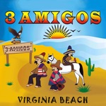 3 Amigos Mexican Restaurant - VirginiaBeach