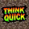 Think Quick – Classroom Edition Positive Reviews, comments