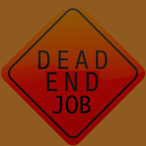 Are you stuck in a dead end job? icon