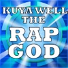 Kuya Well The RapGod