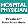 Hematology Board Review Manual