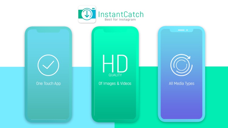 InstantCatch for Instagram