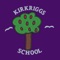 Welcome to the Kirkriggs School app
