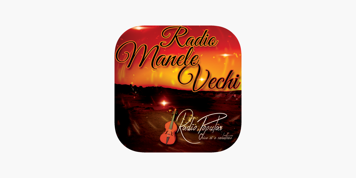 Radio Manele Vechi su App Store