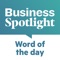 Das Business-Wort des Tages: Erweitern Sie Ihr Business-Englisch Tag für Tag um jeweils eine Vokabel