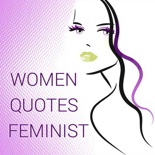 Women Quotes - Feminist icon