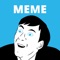 Make your own memes for FREE with best Meme Maker App