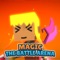 Utilizes a variety of spells, use strategies to survive in the arena