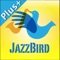 Listen to great jazz music live 24/7 with JazzBird® Plus, the global radio app from JazzBoston