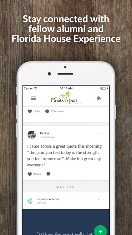 The Florida House Experience