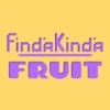 FindaKinda:FRUIT