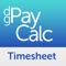 From DGInterSoft, the developers of Enterprise payroll and time and attendance Software as a Service for Entertainment industry: PayCalc Timesheet is for salaried and hourly employees, independent contractors, and contingent workforce workers