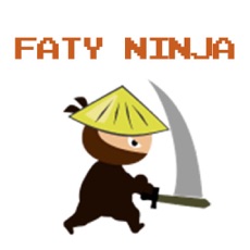 Activities of Faty Ninja