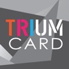 TRIUM Card