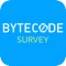 BYTECODE survey it's a mobile application to Send surveys from your mobile device and check on your results from anywhere