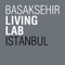 Başakşehir Living Lab bilişim teknolojileri ve tasarım konulu ürün ve hizmetlerin, gerçek yaşam ortamında, gerçek kullanıcılarla test edilebileceği ve geliştirilebileceği ortamdır