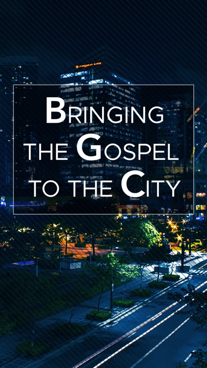 Bringing the Gospel to the City