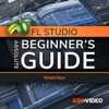 Beginners Course For FL Studio