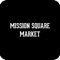 Mission Square Market App for Restaurant located in San Diego