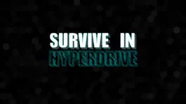 Game screenshot Survive in Hyperdrive apk