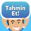 Tahmin Et!