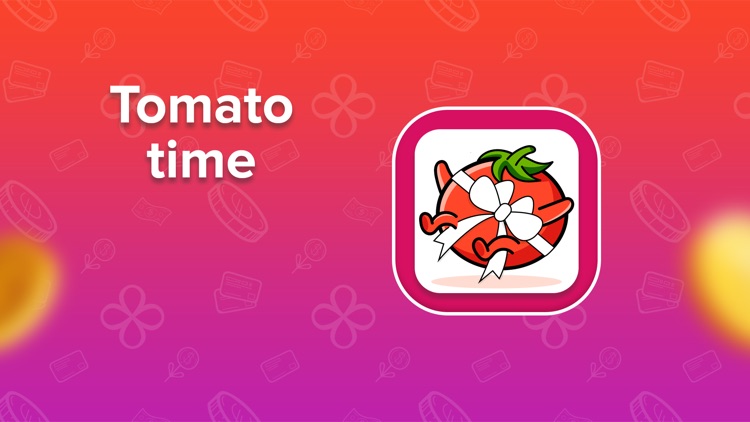 Tomato - Time is Money!