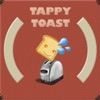 Tappy Toast