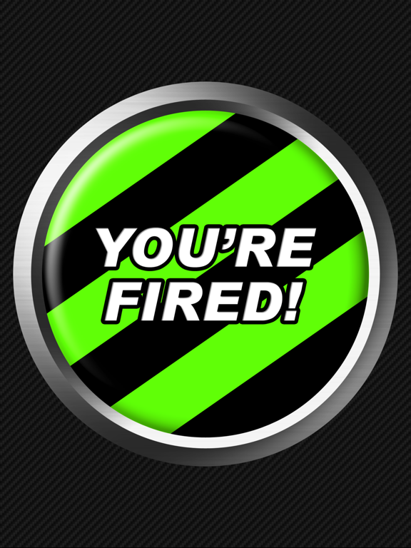 Screenshot #4 pour You're Fired Button
