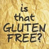 Is That Gluten Free?