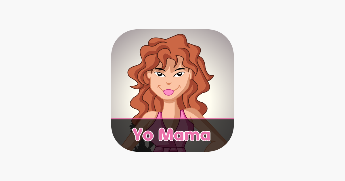 Yo Mama Jokes - Talk & Text on the App Store