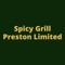 Welcome to Spicy Grill Preston Limited