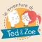 Con le avventure interattive di Ted&Zoe andare a letto sarà sempre una nuova avventura