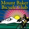 Welcome to Whatcom County and Bellingham Washington, home of the Mount Baker Bicycle Club