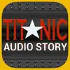 Titanic Audio Story contact information