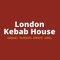 WELCOME TO LONDON KEBAB HOUSE
