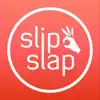 Slip Slap Positive Reviews, comments