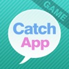 CatchApp on Games - iPhoneアプリ