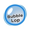 Bubble Lop