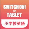 SWITCH ON! for TABLET