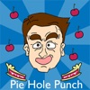 Pie Hole Punch