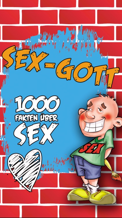 SEXGOTT - 1000 Fakten über Sex