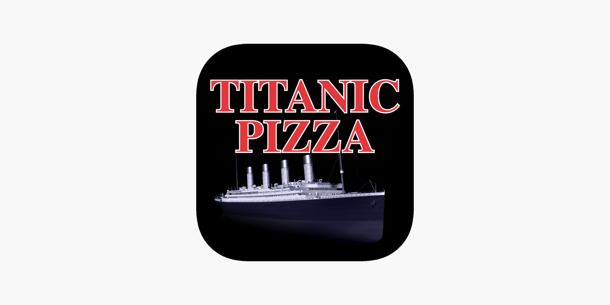 Titanic pizza deals