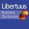 El diccionario de negocios LIBERTUUS es una guía bilingüe bidireccional perfecta para la terminología de negocios en alemán y español