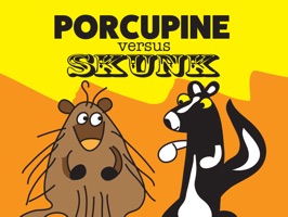 Porcupine & Skunk get along with everyone