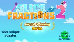 slice fractions 2 problems & solutions and troubleshooting guide - 1