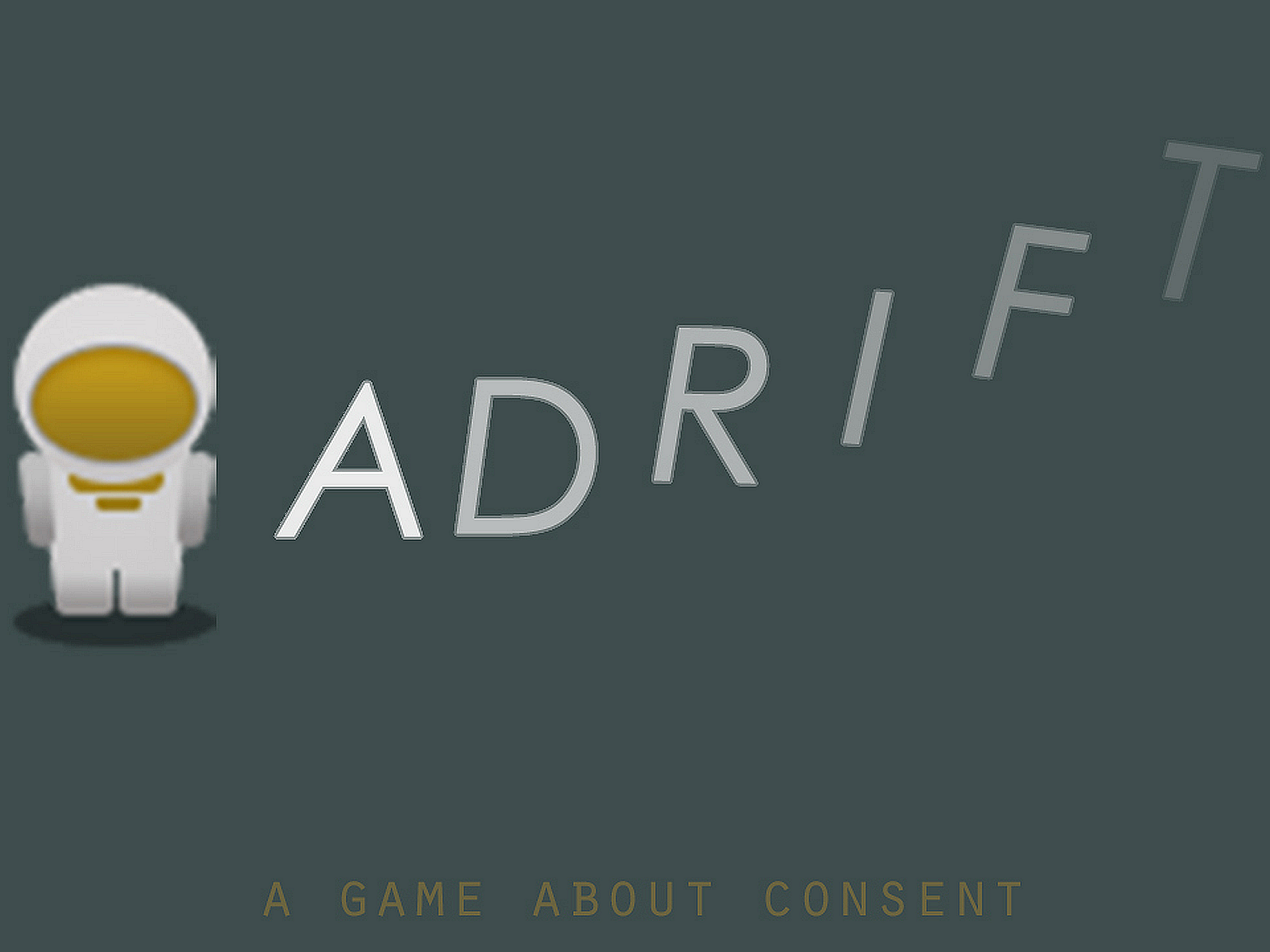 ADRIFT: a game about consent