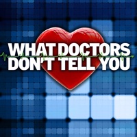 What Doctors Don’t Tell You apk