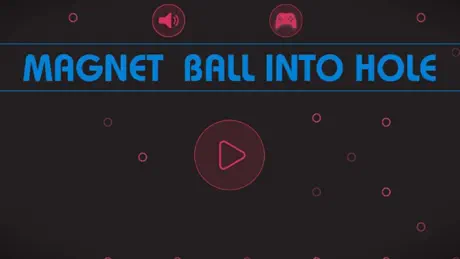 Magnet Ball into Hole