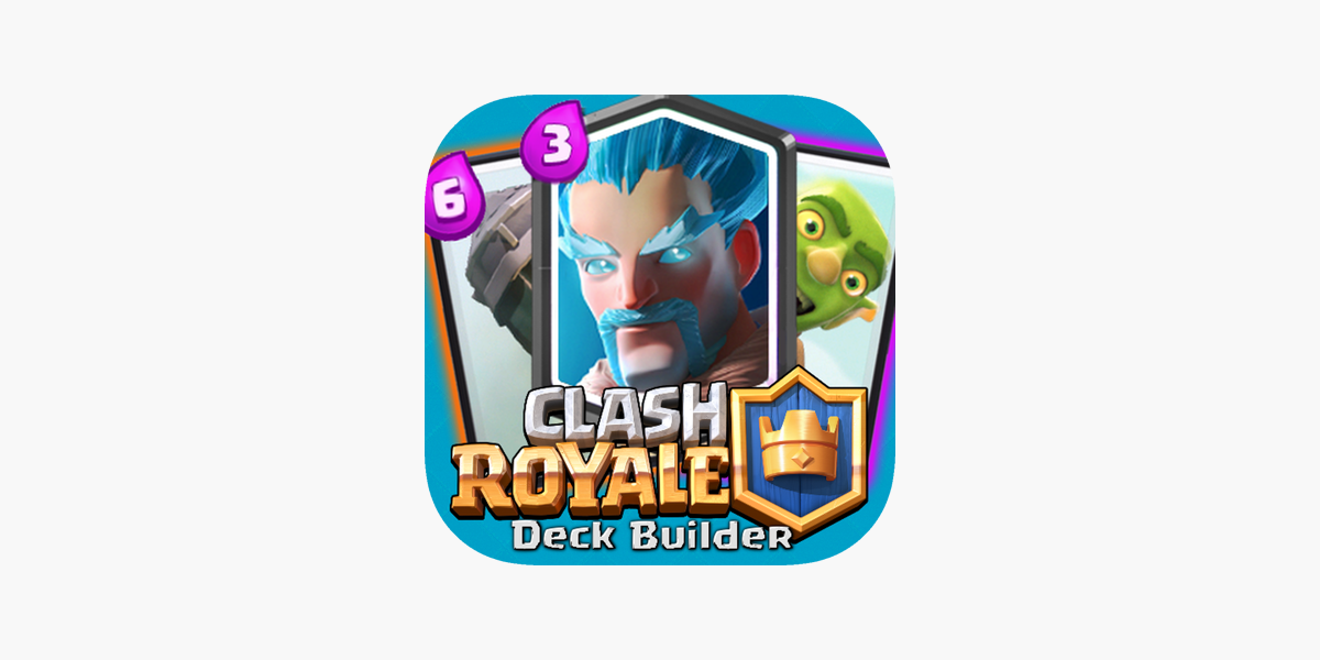 Deck Builder For Clash Royale - Building Guide im App Store
