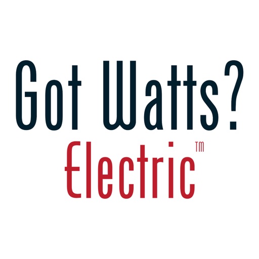 Got Watts? Electric by Inc.